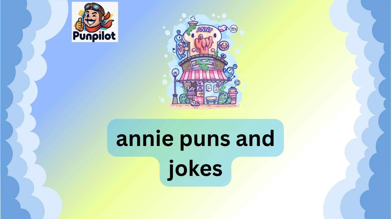 annie puns and jokes