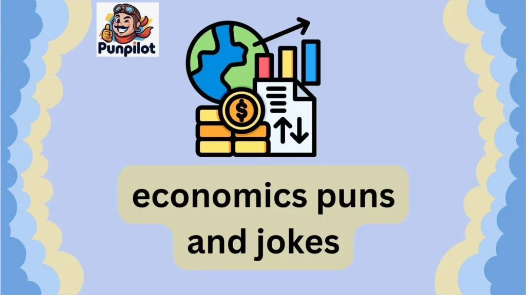 economics puns and jokes