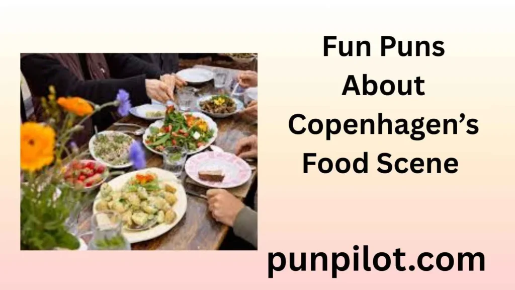 Fun Puns About Copenhagen’s Food Scene 