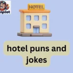 hotel puns and jokes