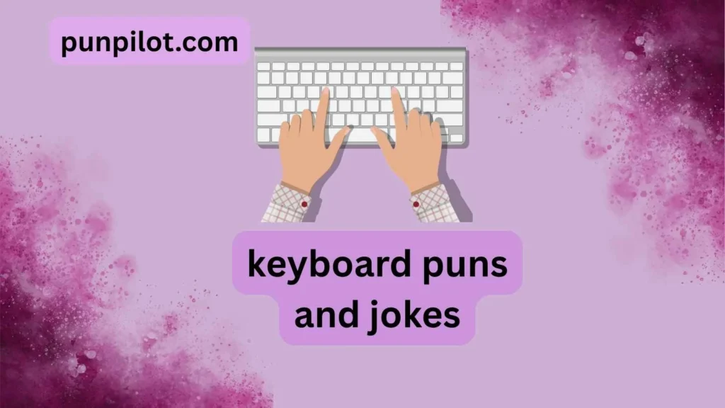 keyboard puns and jokes