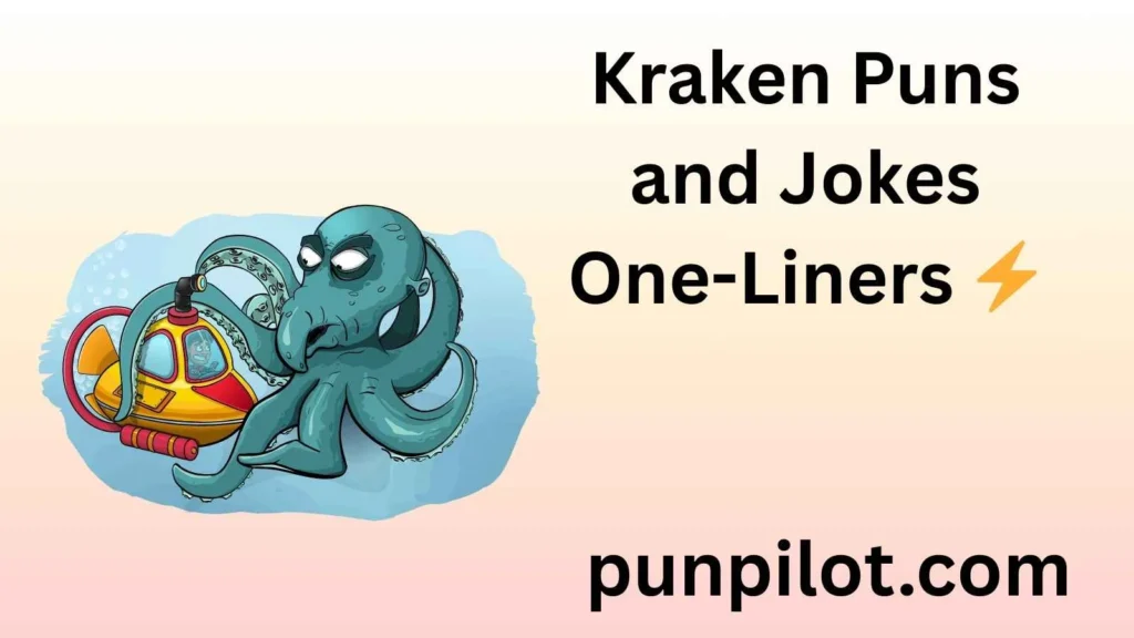 Kraken Puns and Jokes One-Liners 