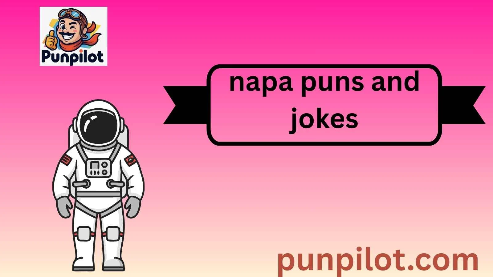napa puns and jokes
