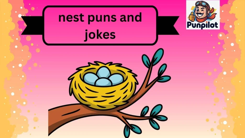 473+ Eggcellent Nest Puns and Jokes That Will Crack You Up ๐ฆ