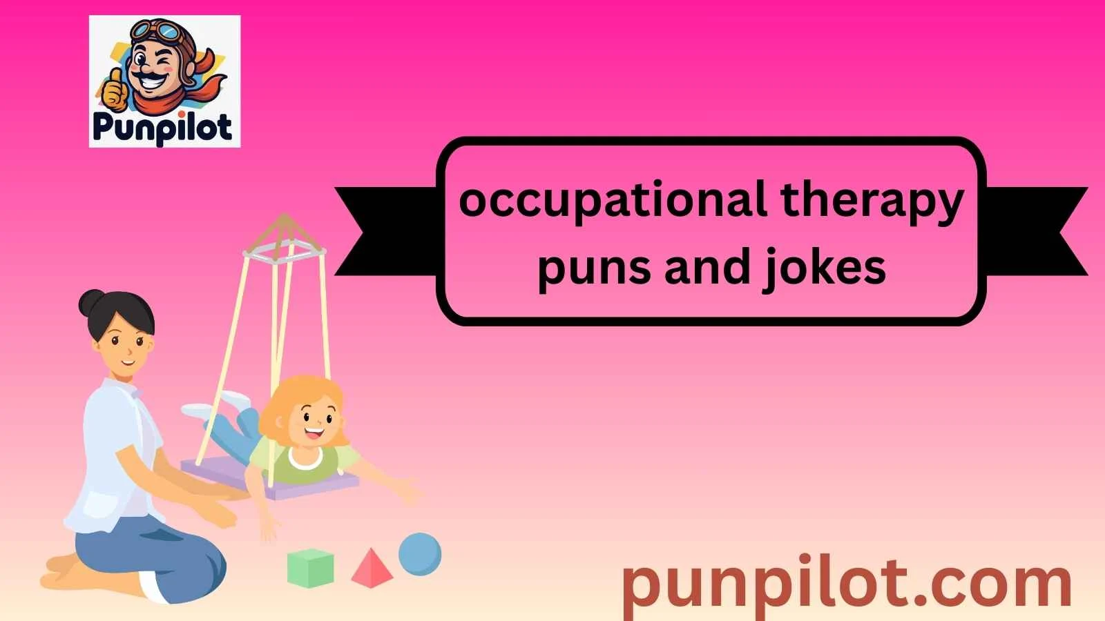 occupational therapy puns and jokes