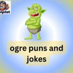 ogre puns and jokes