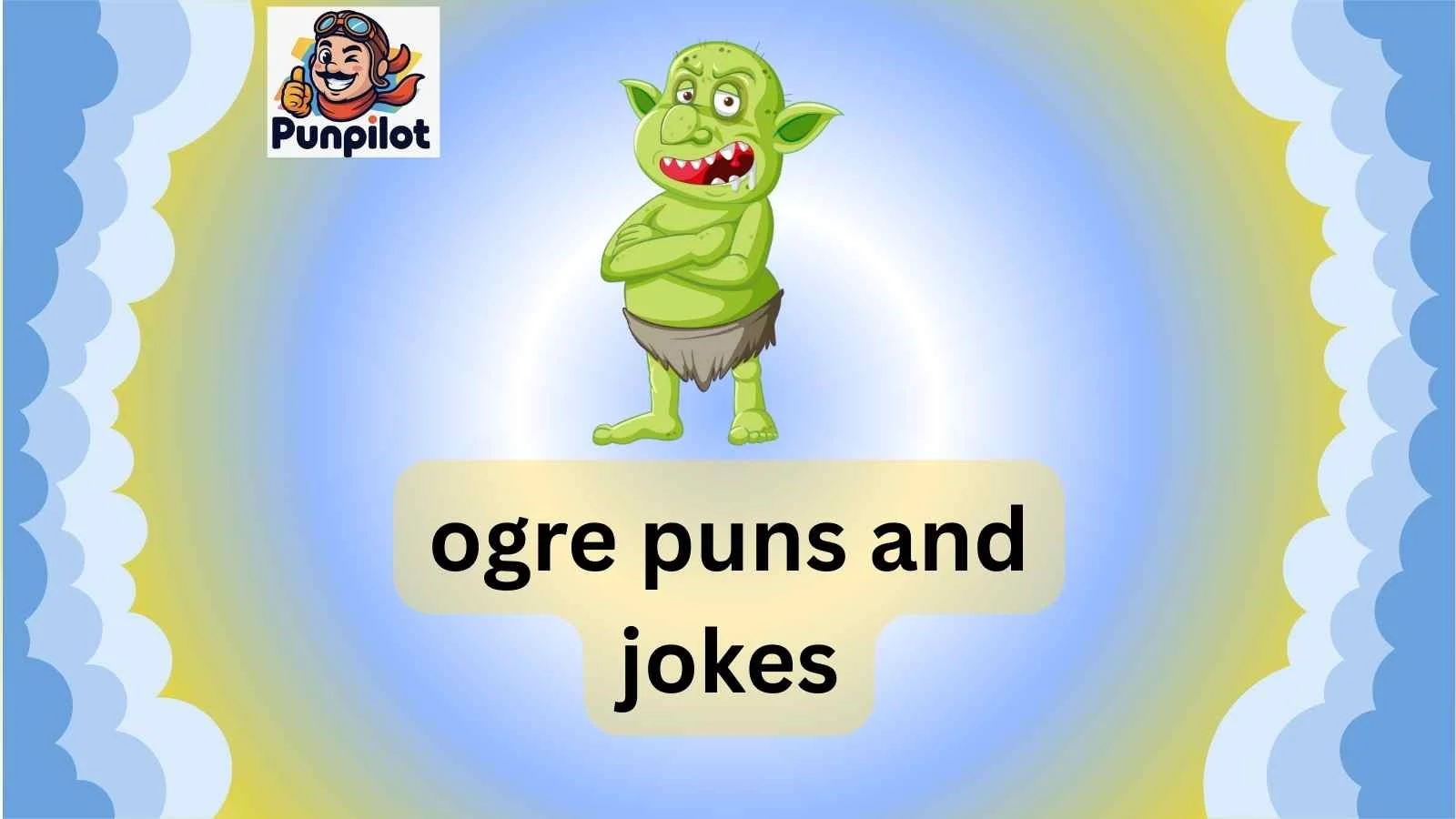 ogre puns and jokes