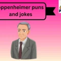 oppenheimer puns and jokes