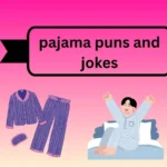 pajama puns and jokes