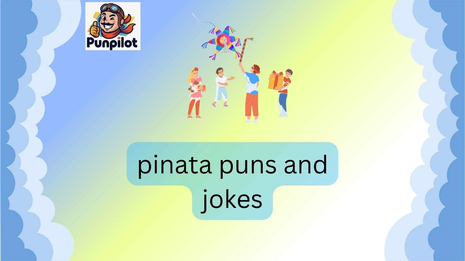 pinata puns and jokes