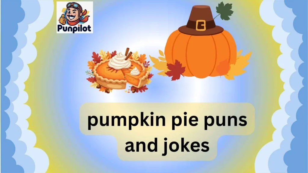pumpkin pie puns and jokes