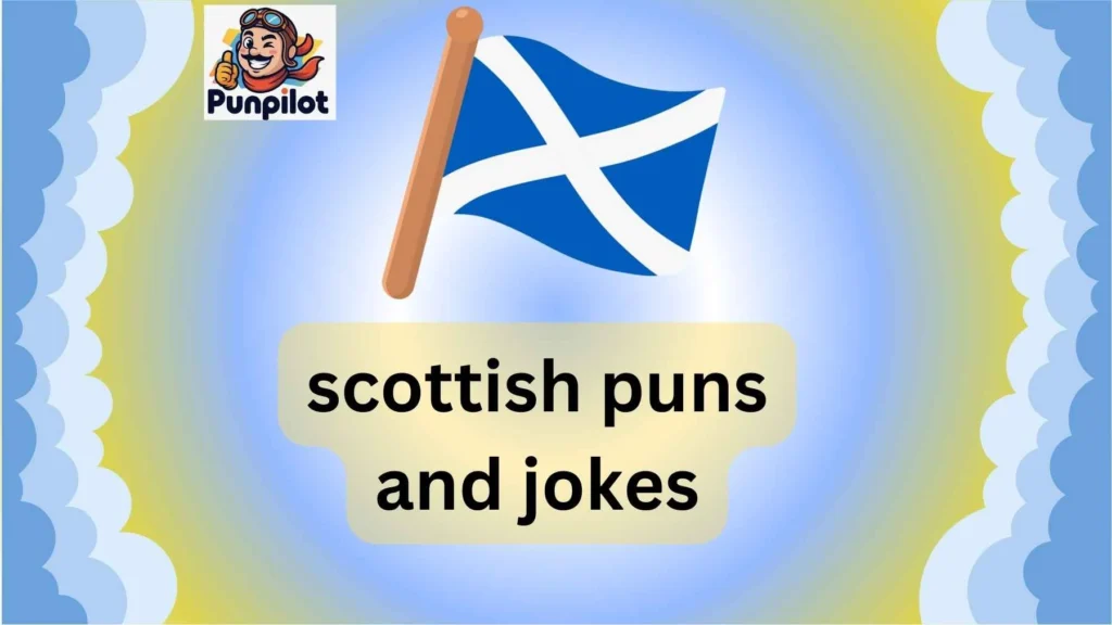 scottish puns and jokes