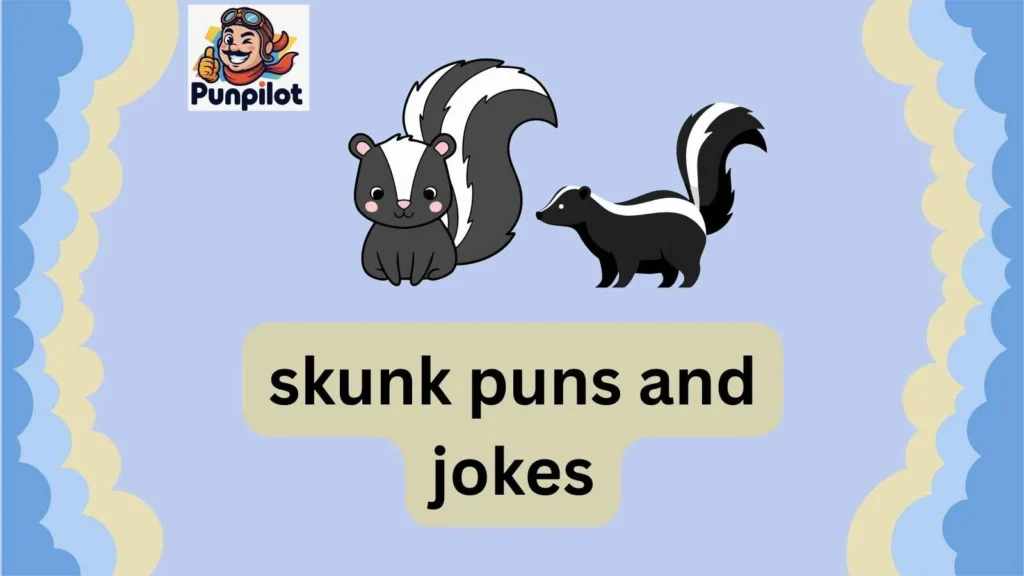 skunk puns and jokes