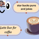 star bucks puns and jokes