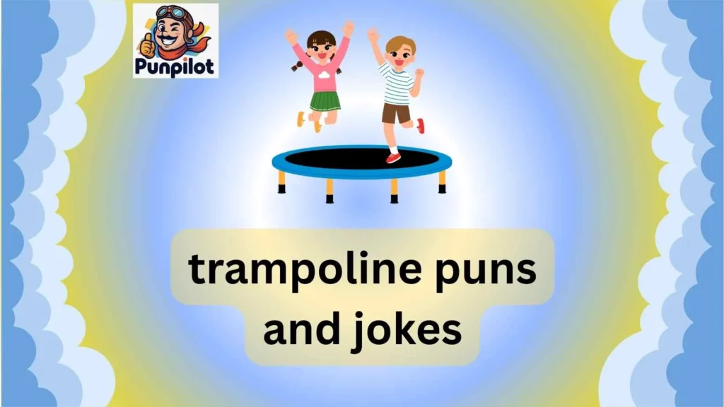 trampoline puns and jokes