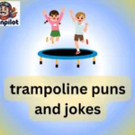trampoline puns and jokes