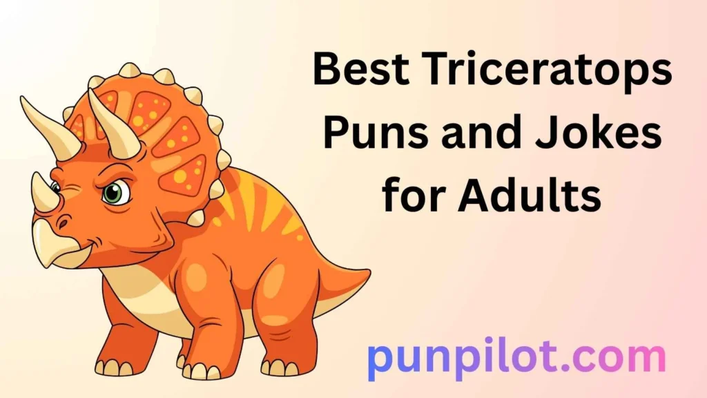 Best Triceratops Puns and Jokes for Adults
