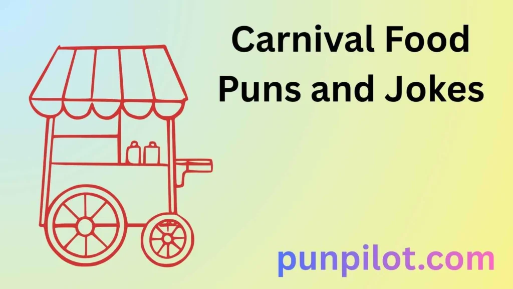 Carnival Food Puns and Jokes