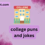 college puns and jokes
