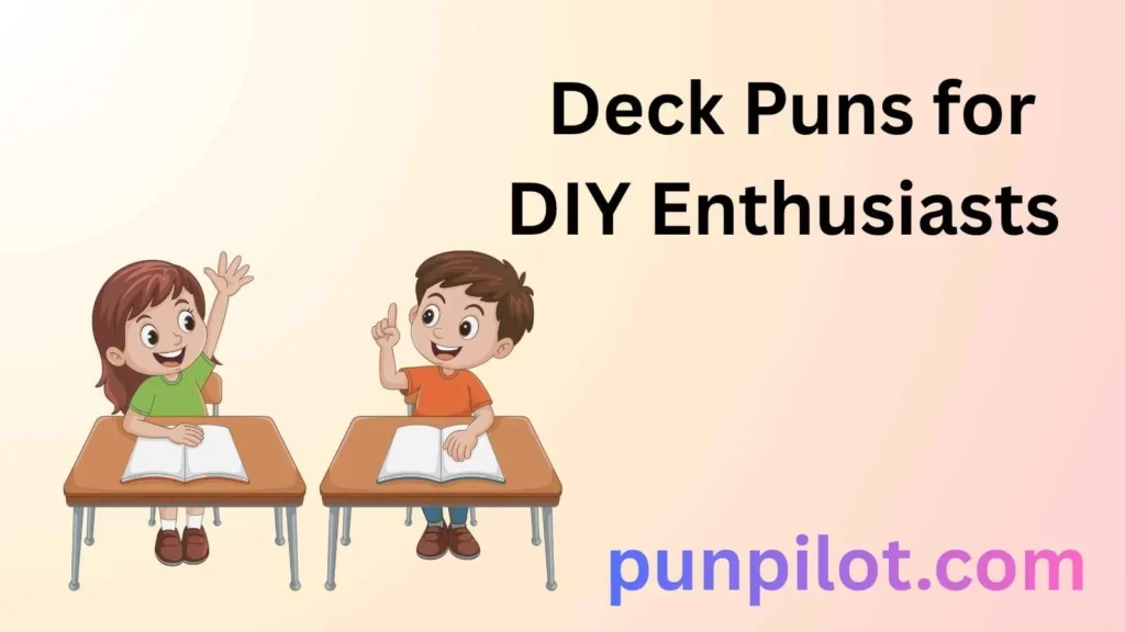 Deck Puns for DIY Enthusiasts 