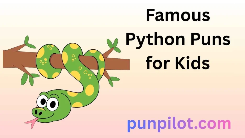Famous Python Puns for Kids