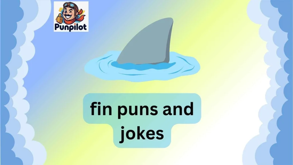 fin puns and jokes