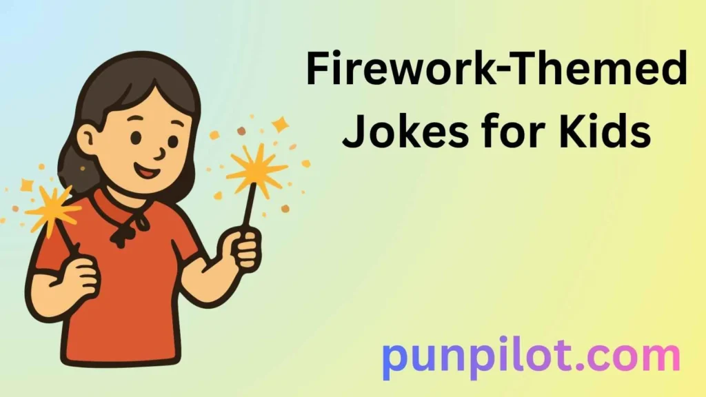 Firework-Themed Jokes for Kids
