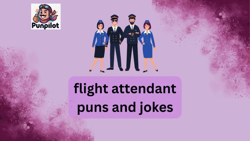flight attendant puns and jokes