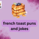 french toast puns and jokes
