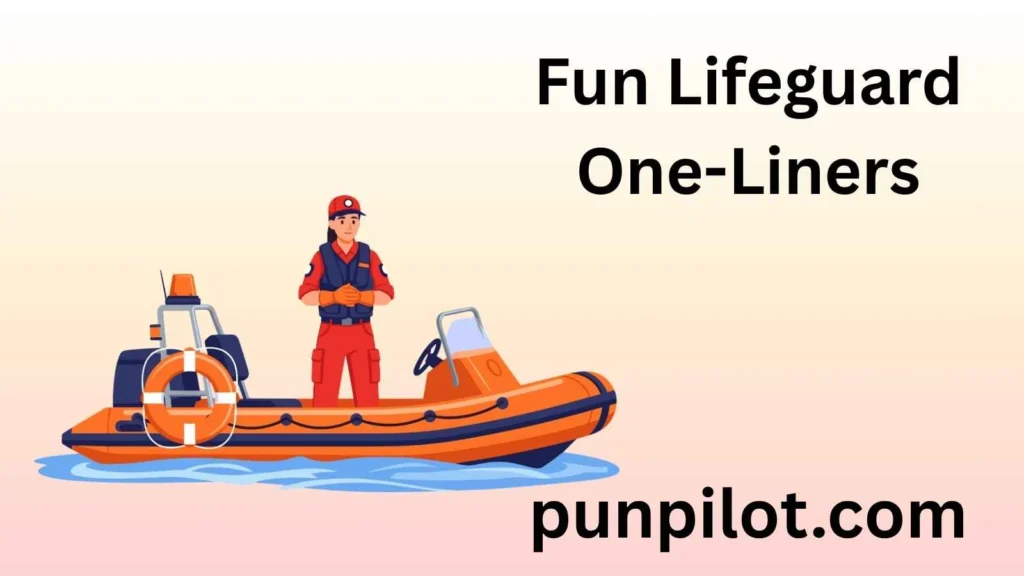 Fun Lifeguard One-Liners