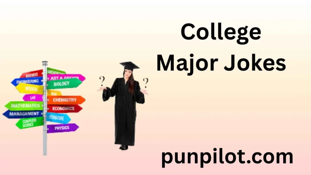 College Major Jokes
