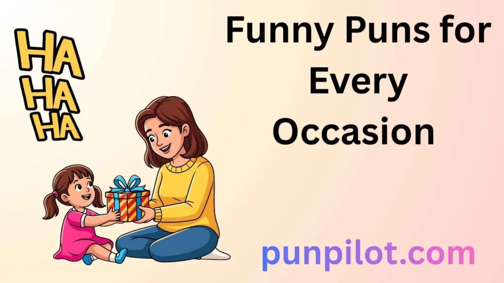 Funny Puns for Every Occasion 