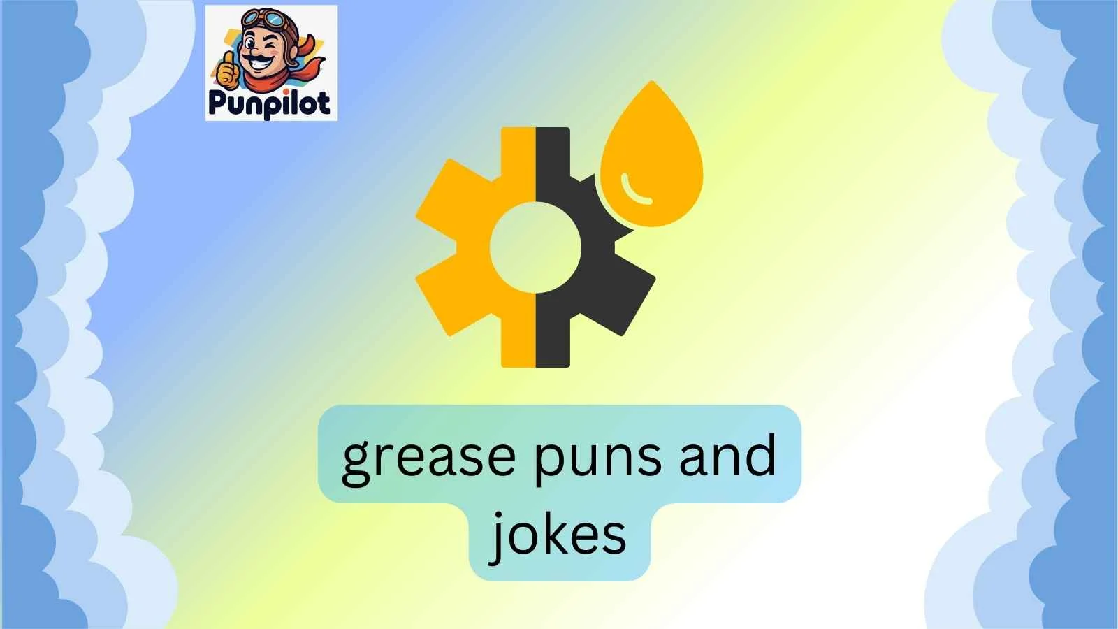 grease puns and jokes