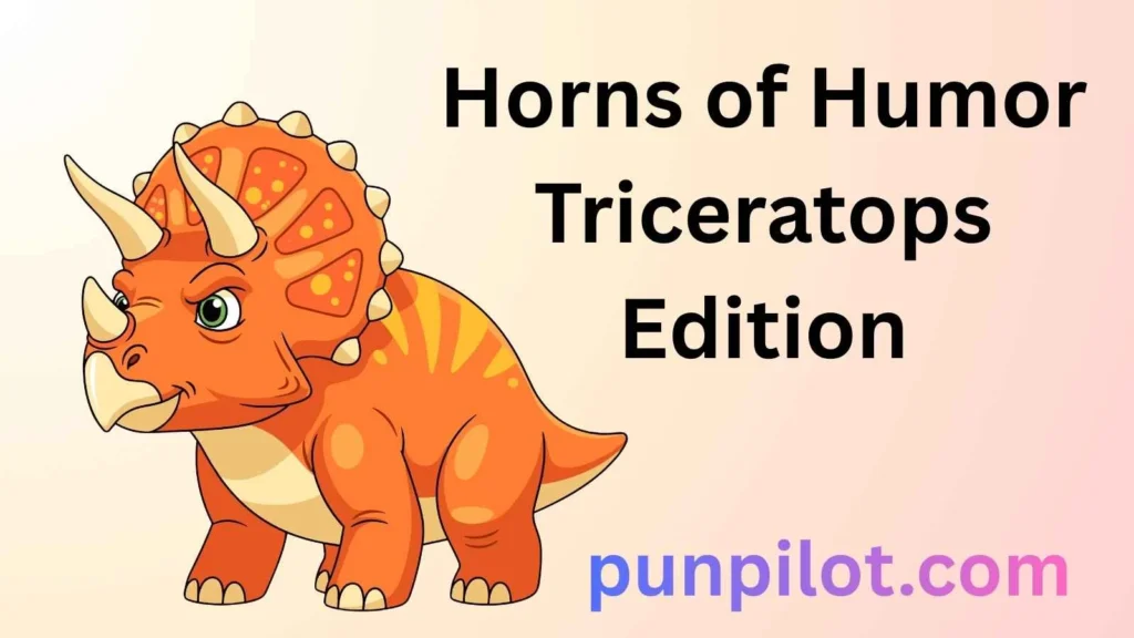 Horns of Humor Triceratops Edition