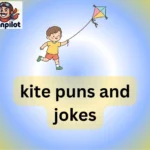 kite puns and jokes
