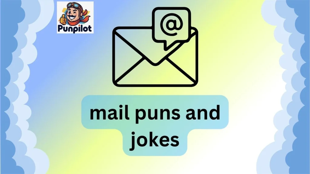 mail puns and jokes