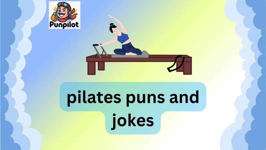 pilates puns and jokes