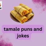 tamale puns and jokes