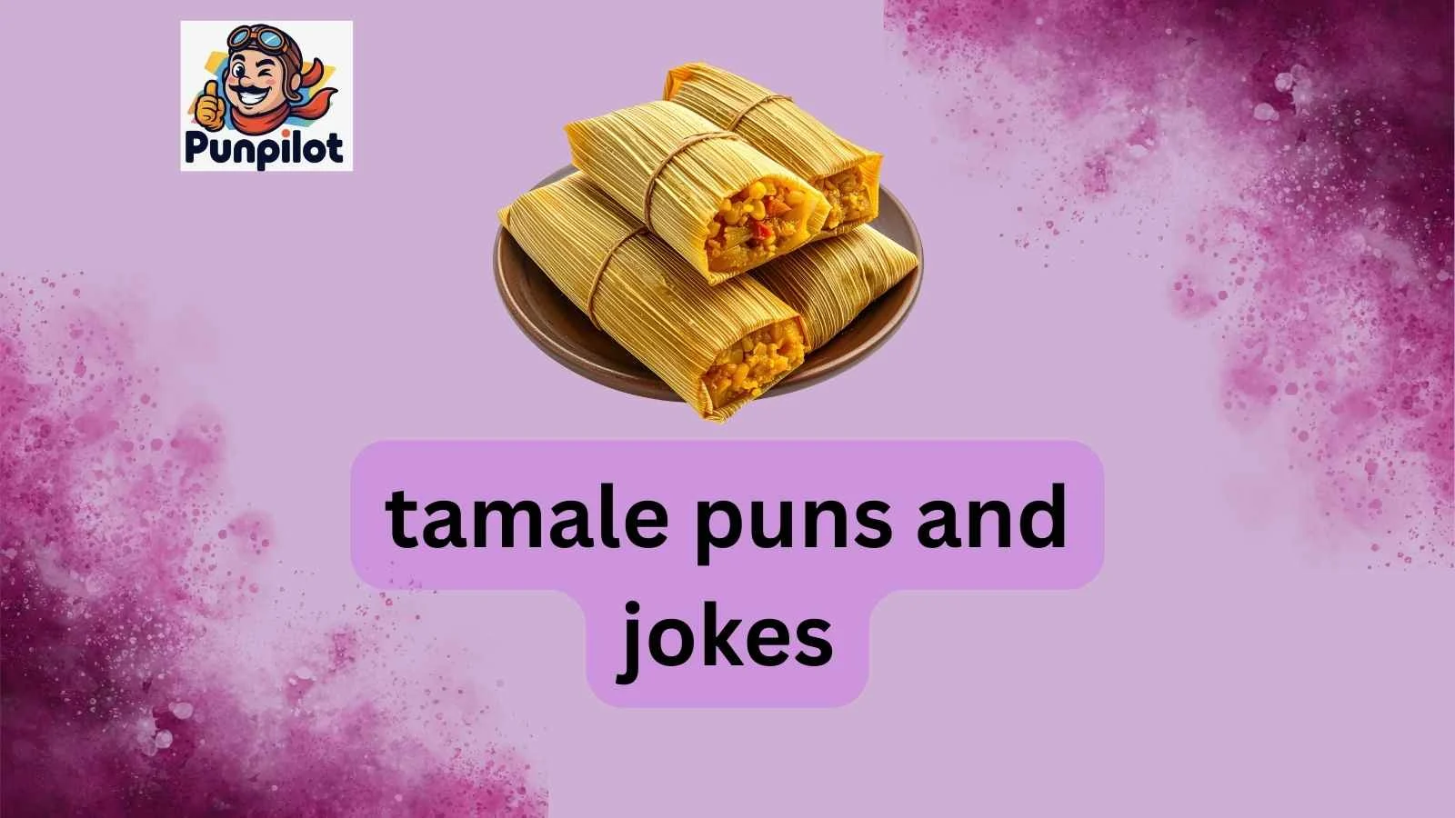 tamale puns and jokes