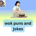 wok puns and jokes