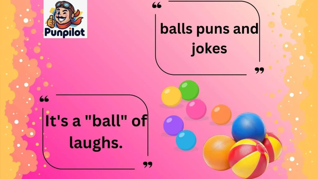 balls puns and jokes