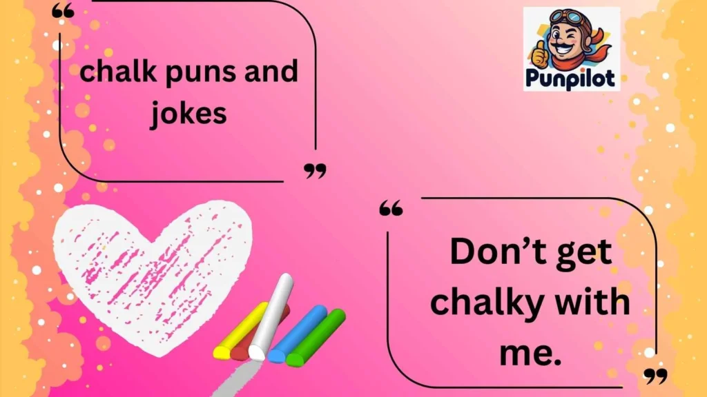 chalk puns and jokes