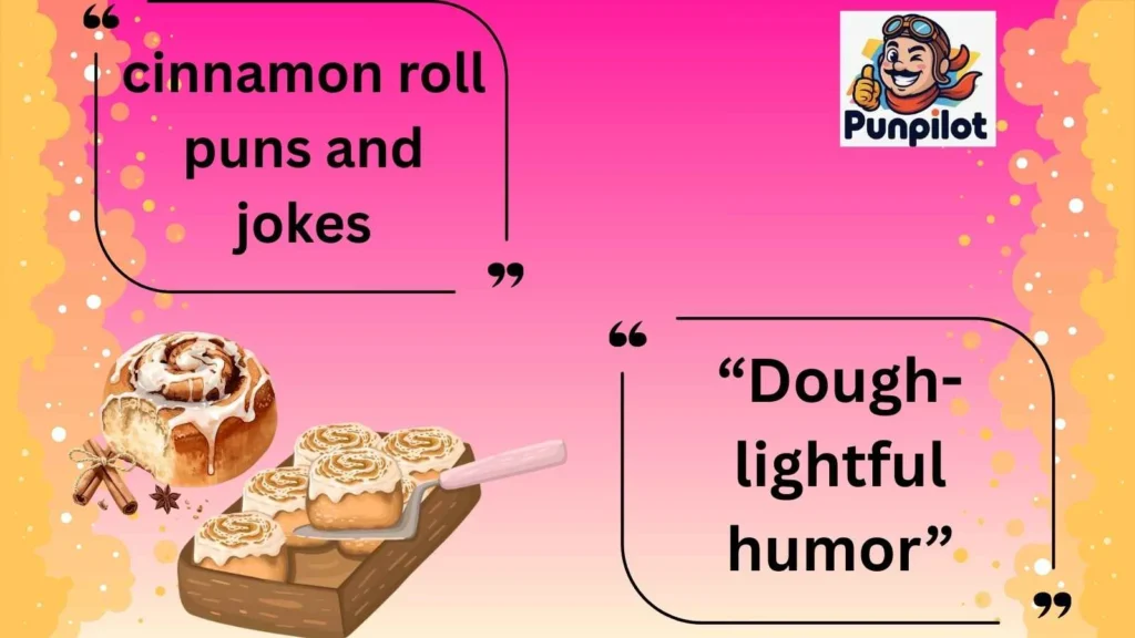 cinnamon roll puns and jokes