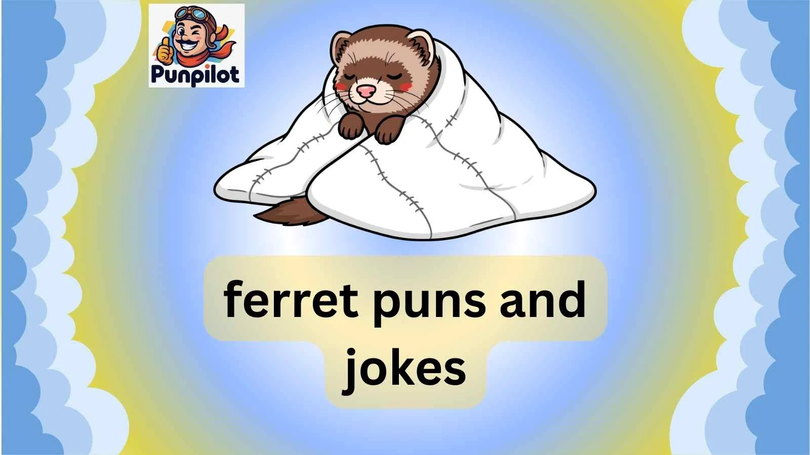 ferret puns and jokes