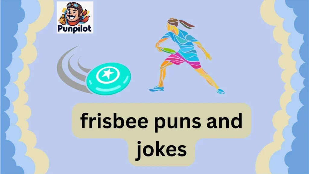 frisbee puns and jokes