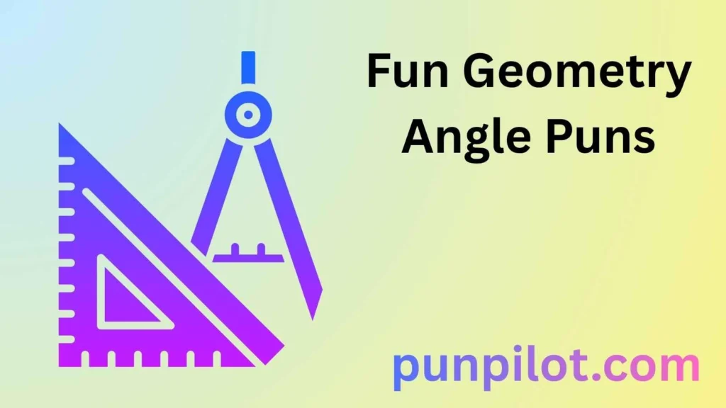 Fun Geometry Angle Puns