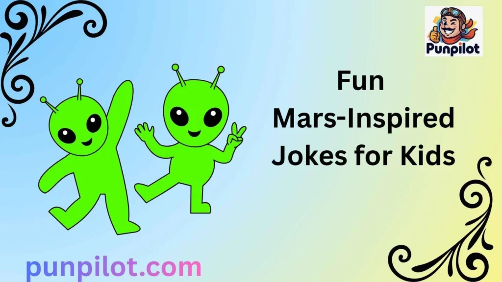 Fun Mars-Inspired Jokes for Kids