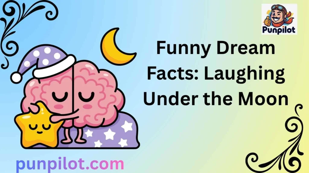 Funny Dream Facts: Laughing Under the Moon