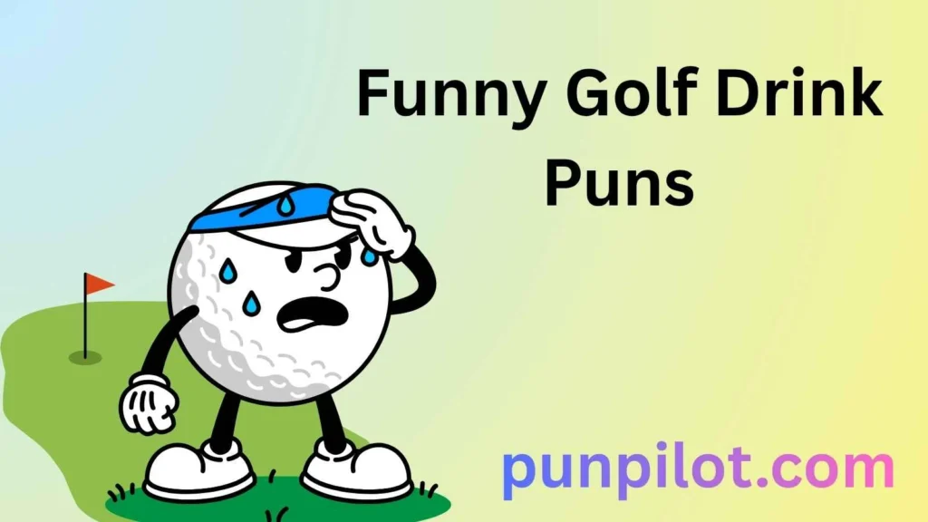 Funny Golf Drink Puns