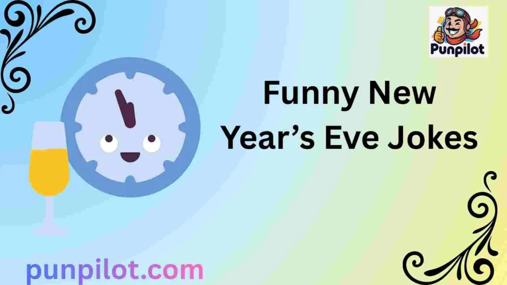  Funny New Year’s Eve Jokes